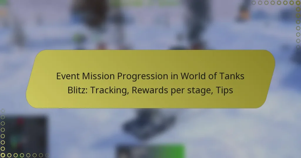 featured-image-event-mission-progression-in-world-of-tanks-blitz-tracking-rewards-per-stage-tips