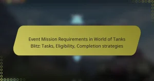 featured-image-event-mission-requirements-in-world-of-tanks-blitz-tasks-eligibility-completion-strategies