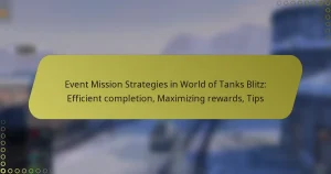 featured-image-event-mission-strategies-in-world-of-tanks-blitz-efficient-completion-maimizing-rewards-tips