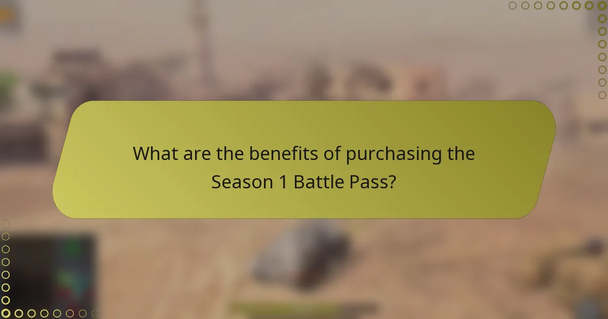 What are the benefits of purchasing the Season 1 Battle Pass?